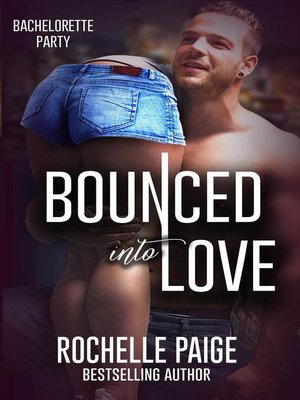 cover image of Bounced Into Love